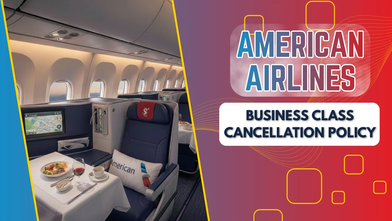 American Airlines Flagship Business Class Cancellation Policy 