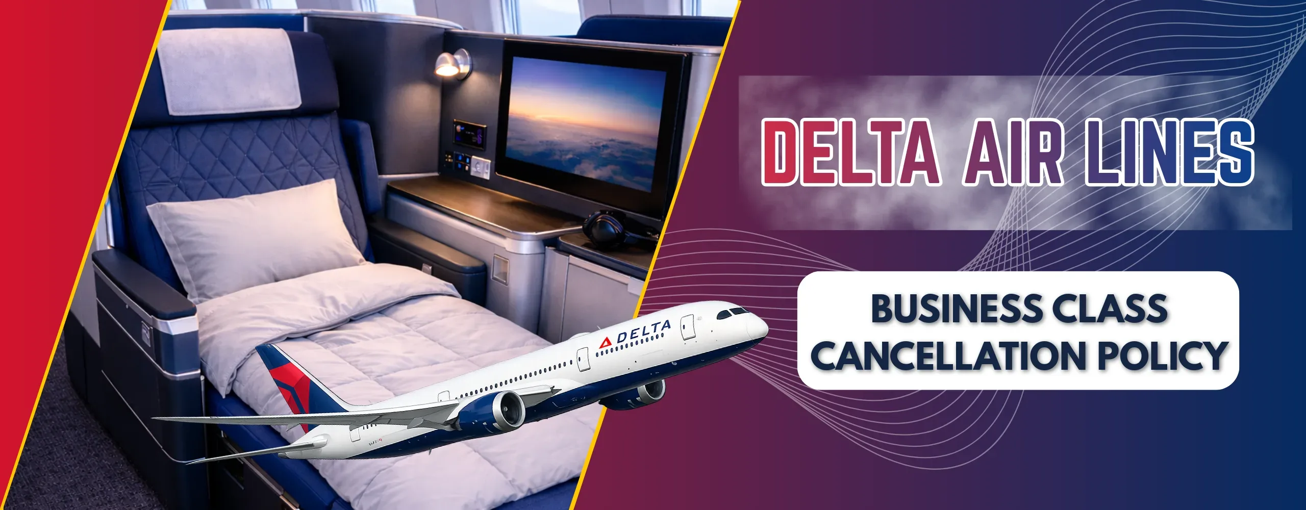Delta Air Lines Delta One (Business Class) Cancellation Policy