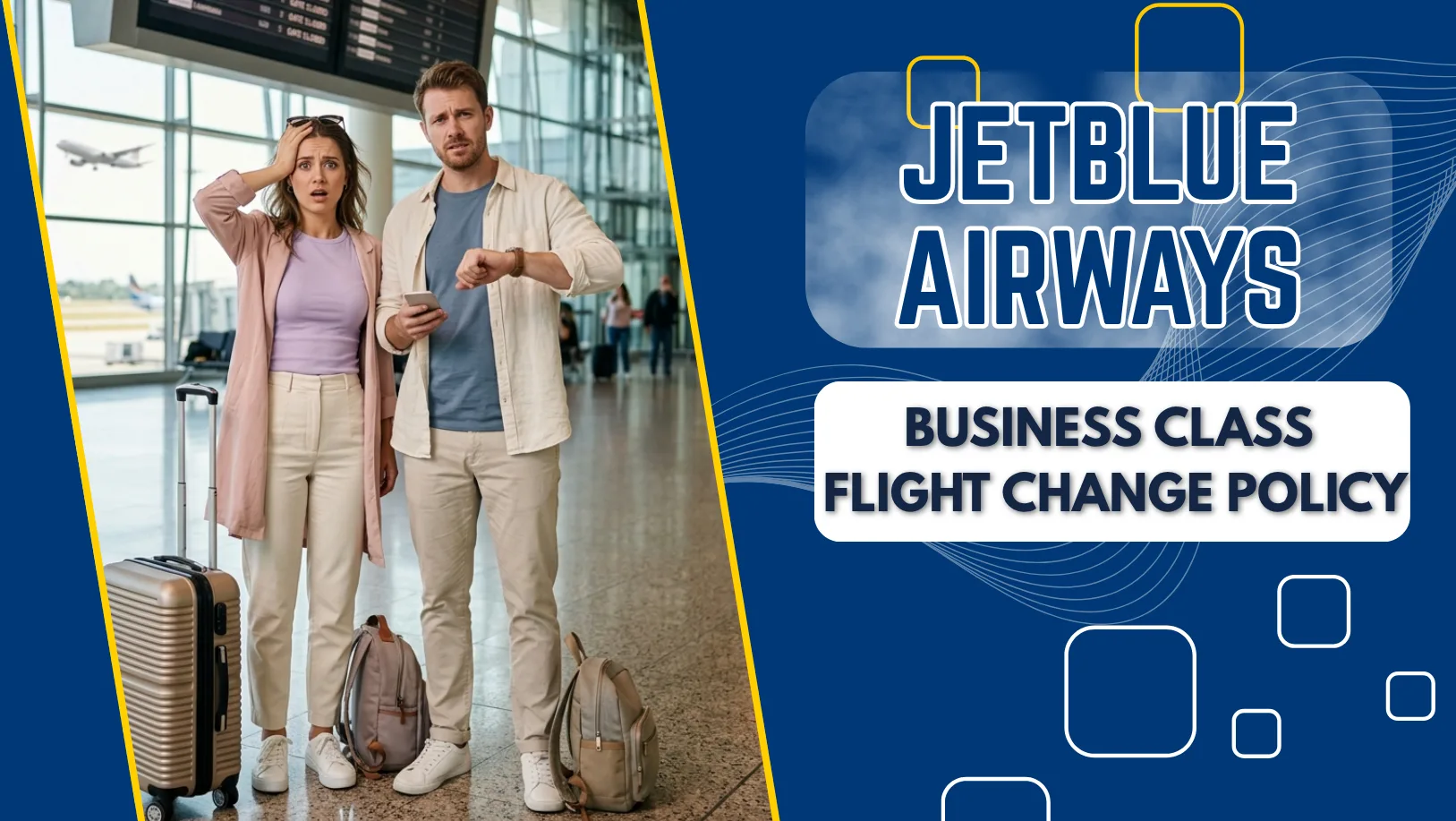 JetBlue Airways Business Class Flight Change Policy 