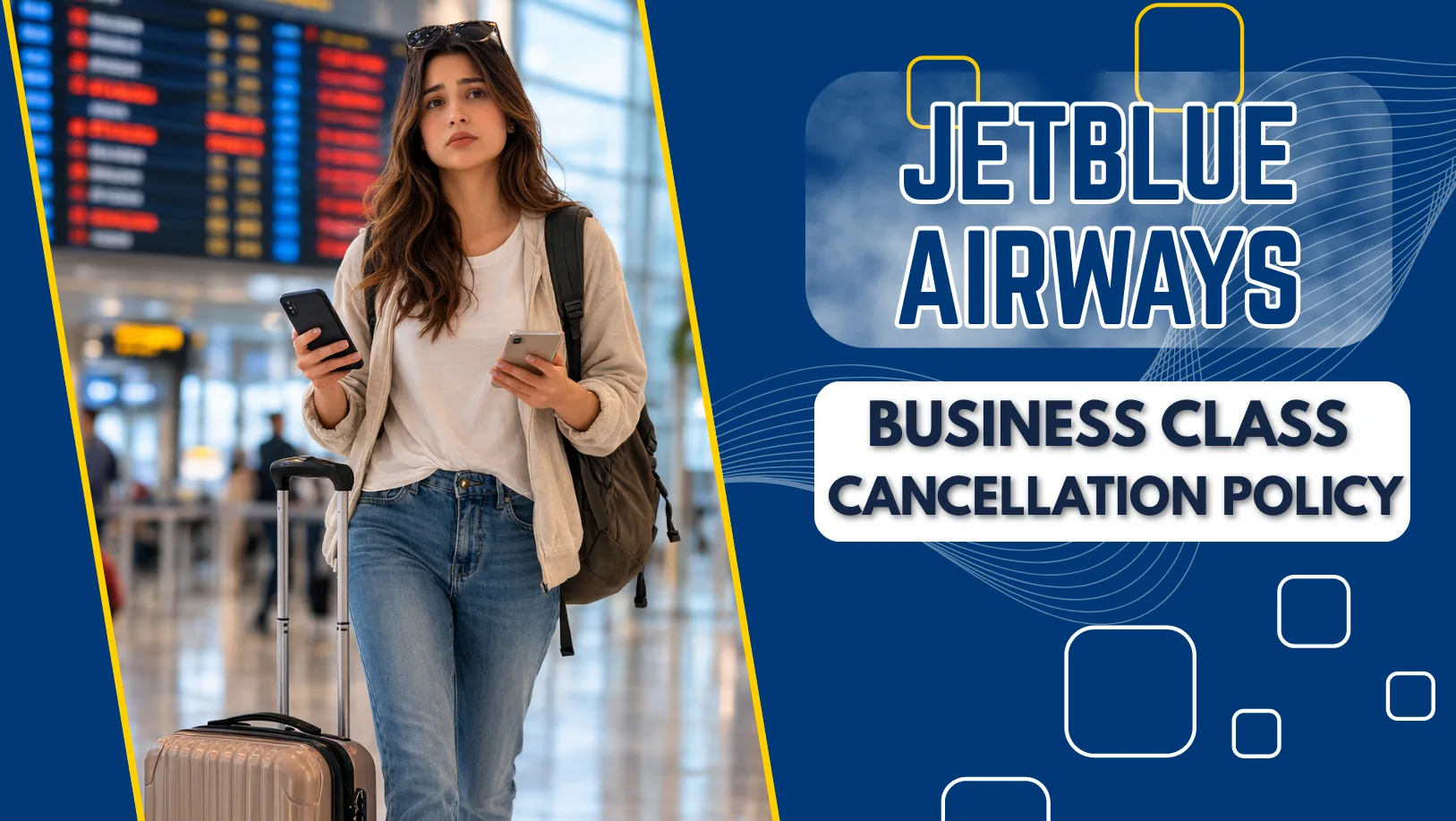 JetBlue Airways Mint (Business Class) Cancellation Policy 