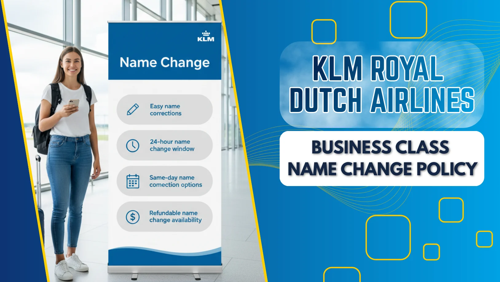 KLM Royal Dutch Airlines Business Class Name Change Policy 