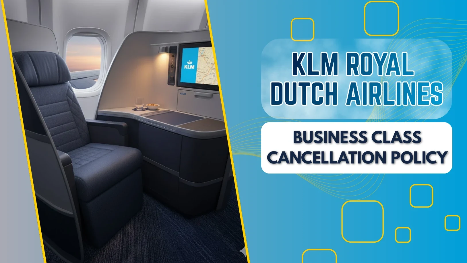KLM Royal Dutch Airlines World Business Class Cancellation Policy 