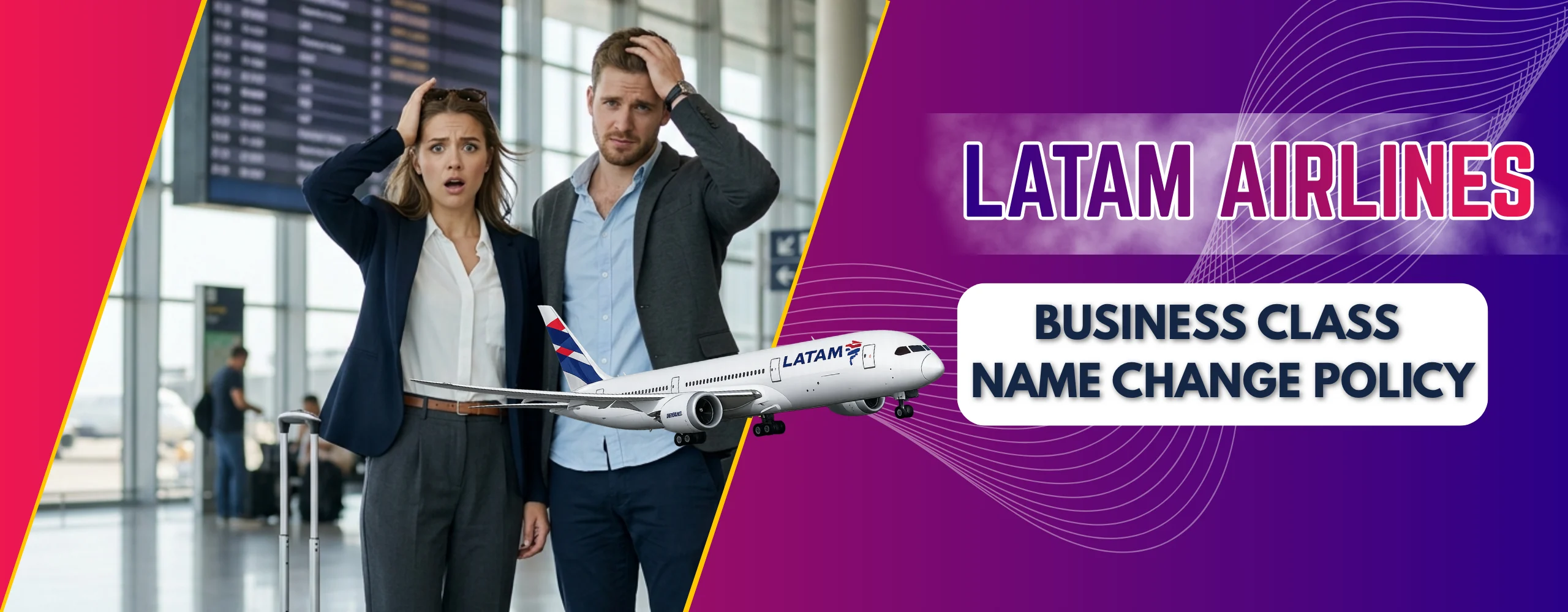 LATAM Airlines Premium Business Class Name Change Policy