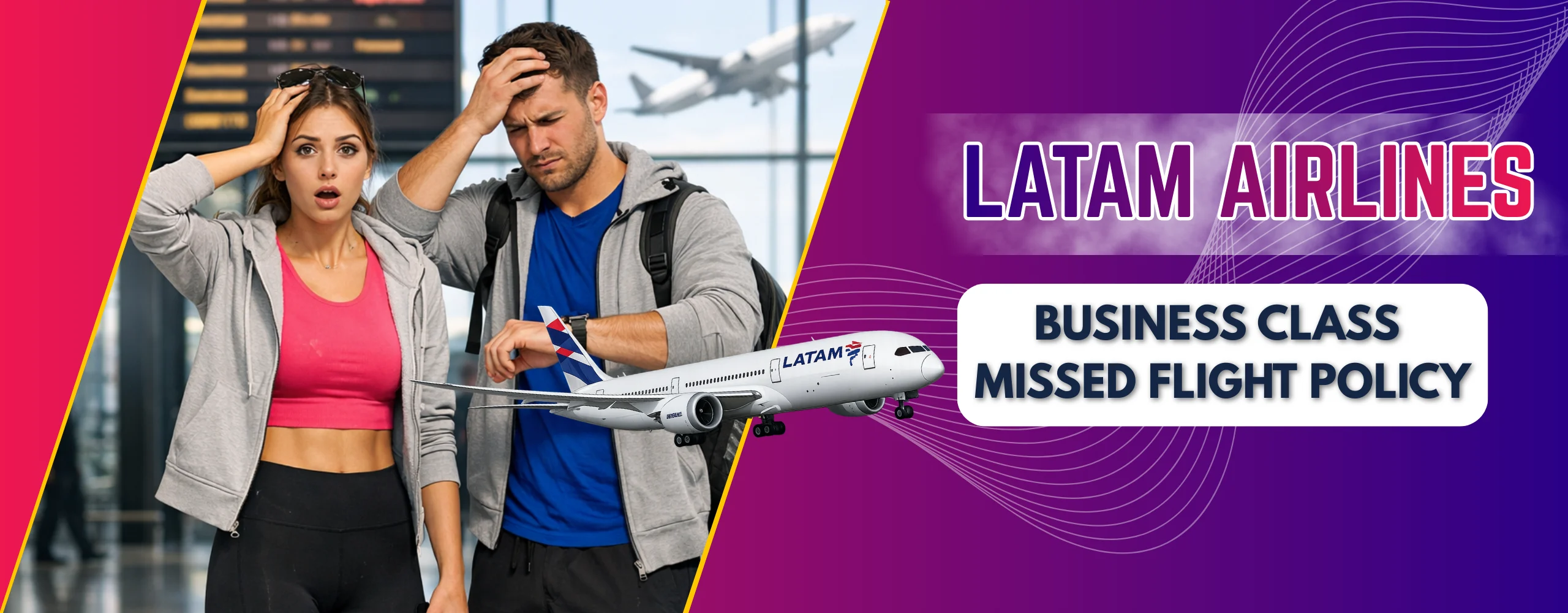 LATAM Airlines Premium Business Missed Flight Policy