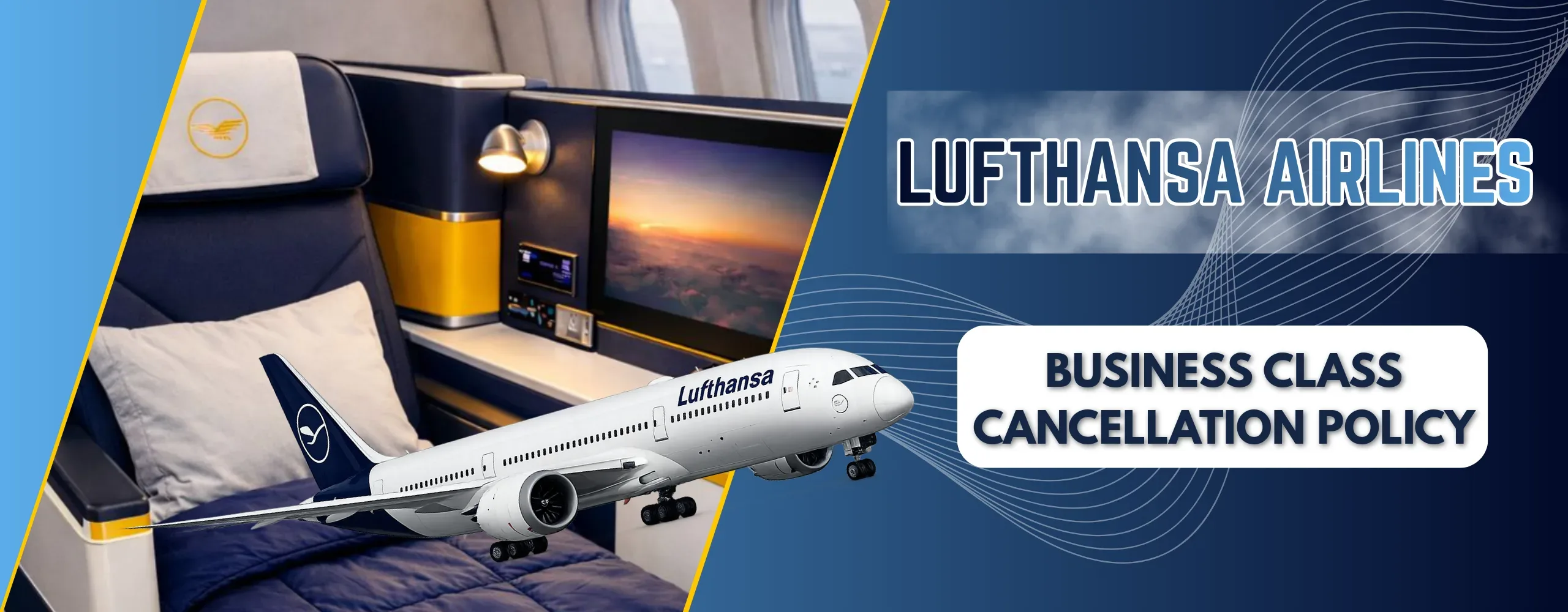 Lufthansa Business Class Cancellation Policy