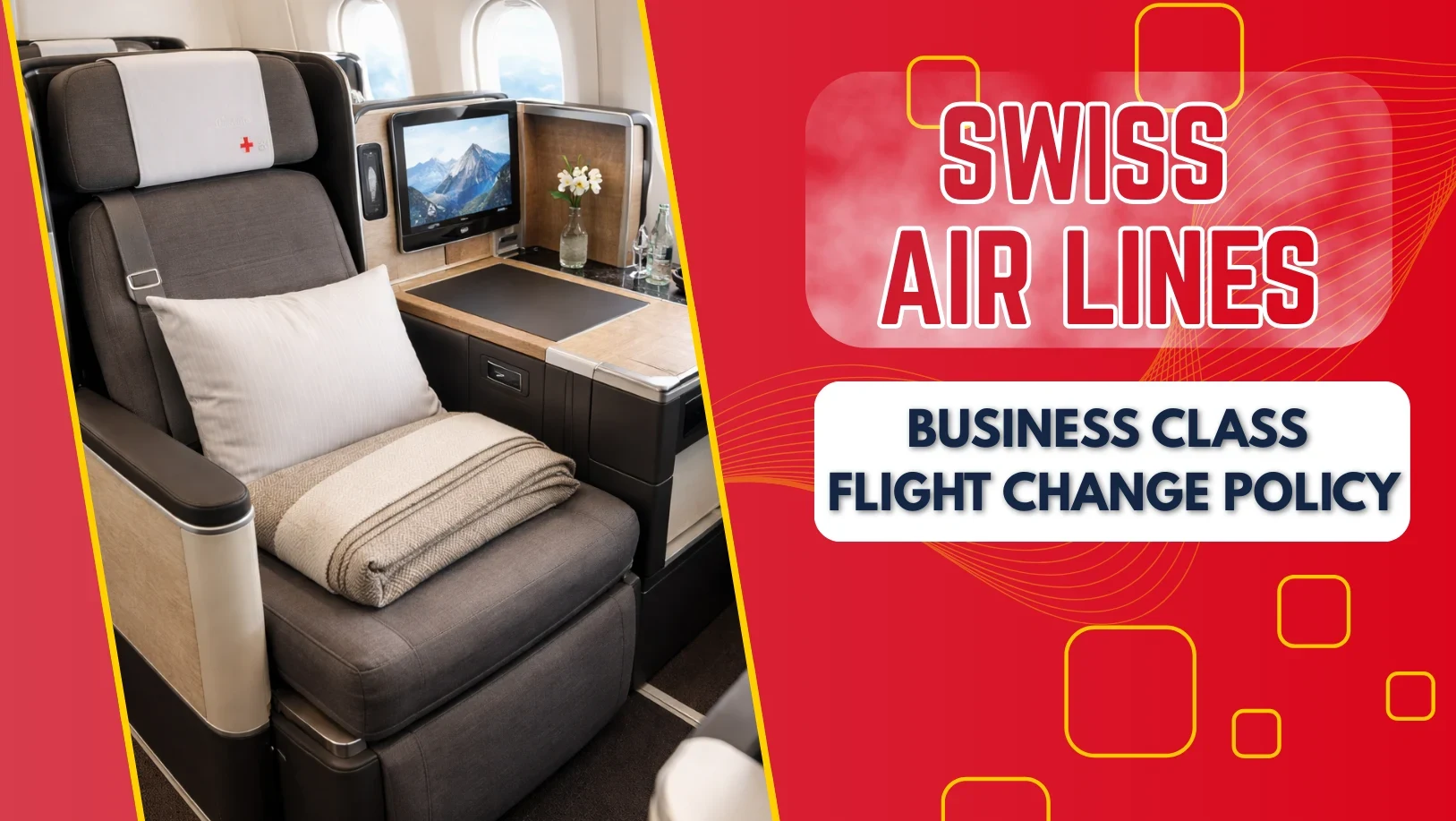 SWISS International Air Lines Business Class Cancellation Policy 