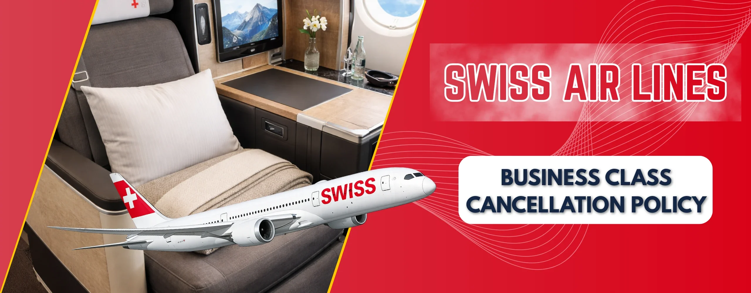 SWISS International Air Lines Business Class Cancellation Policy