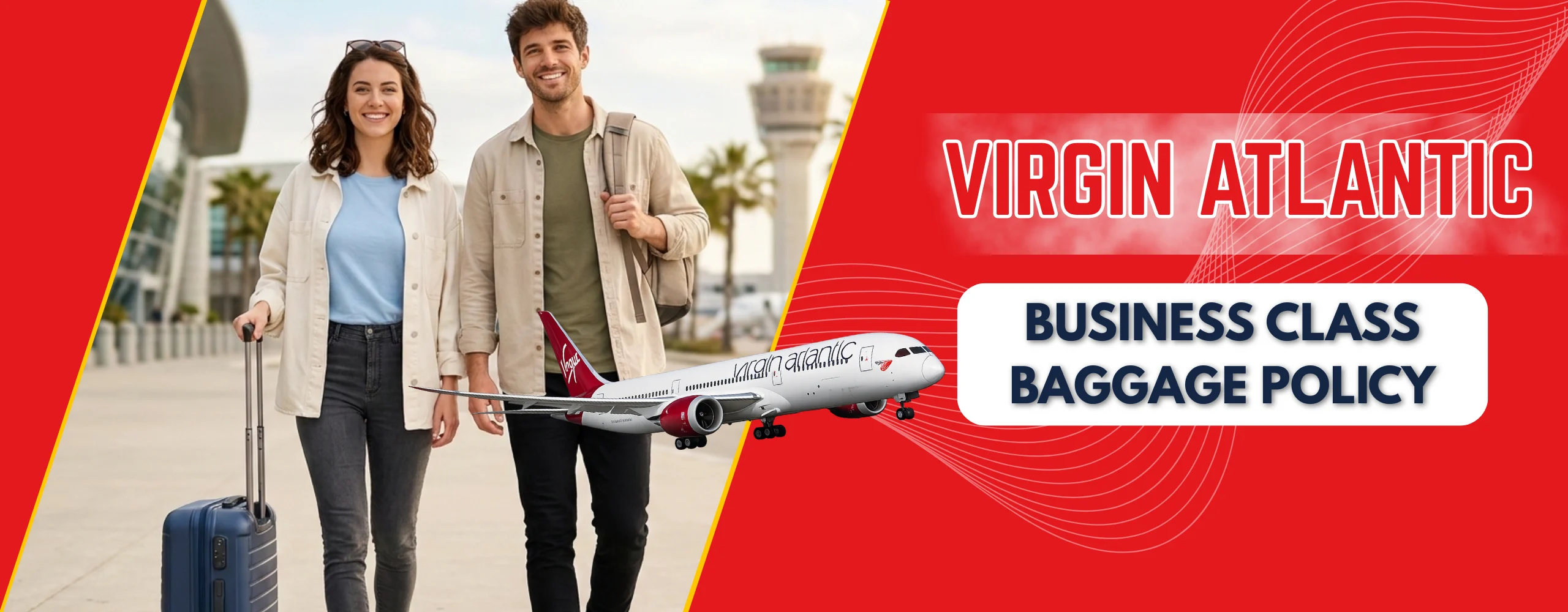 Virgin Atlantic Business Class (Upper Class) Baggage Policy