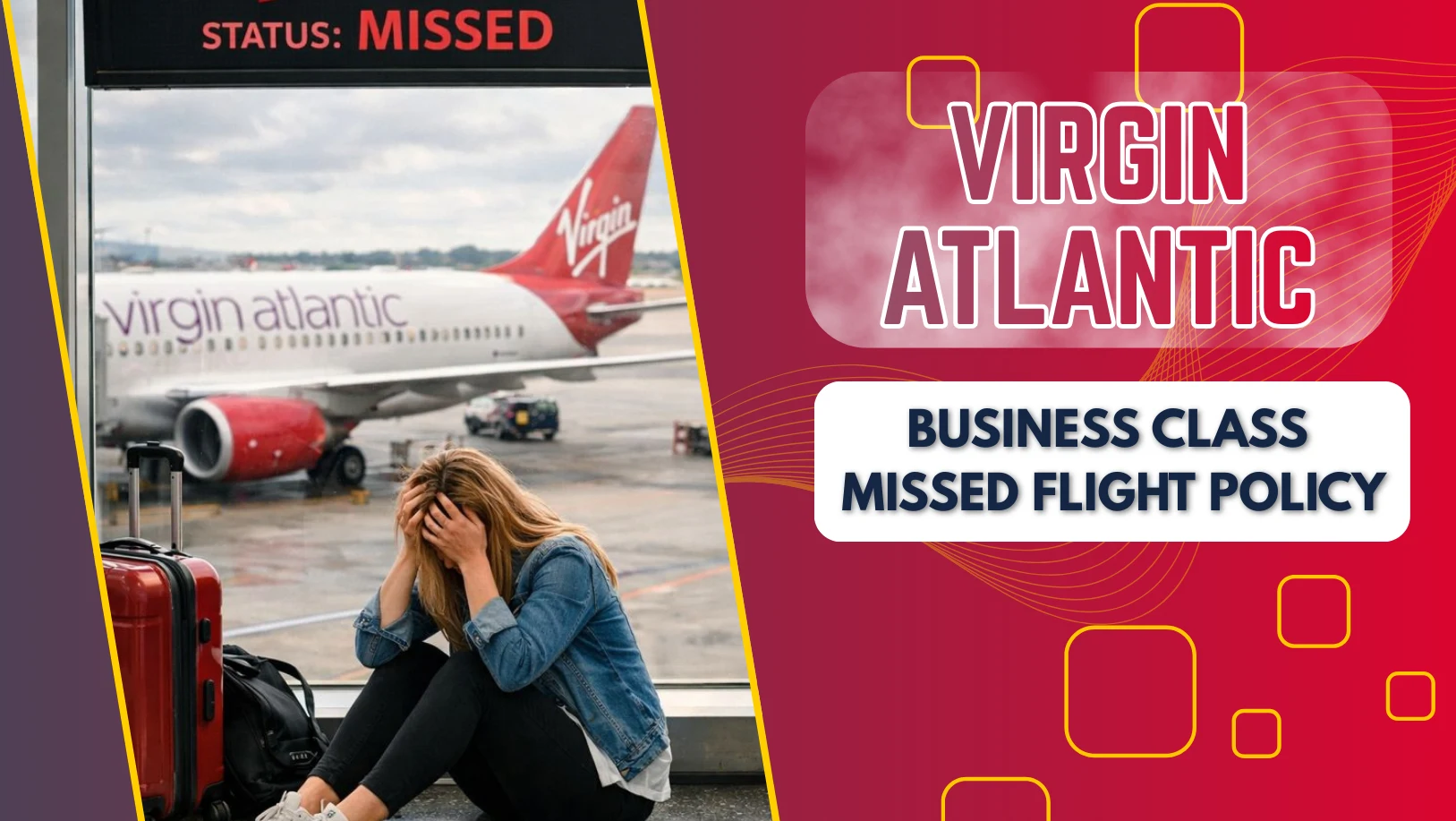 Virgin Atlantic Business Class Missed Flight Policy Thumbnail 