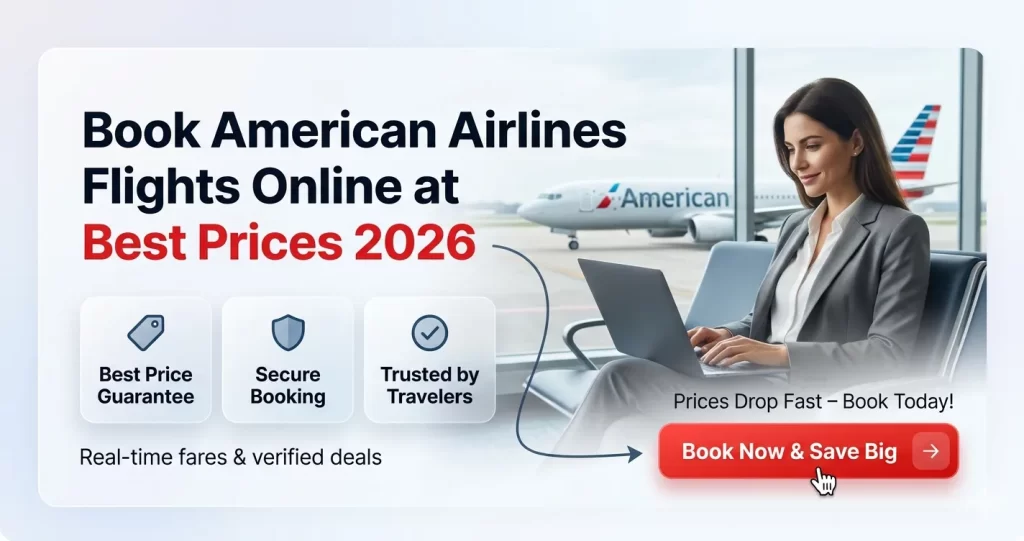 Book American Airlines Flights Online at Best Prices 2026